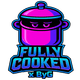 FULLY COOKED X BYG
